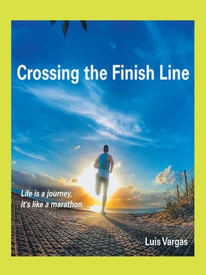 cover image of Crossing the Finish Line